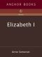 [Medieval Women Boxset 01] • Elizabeth I